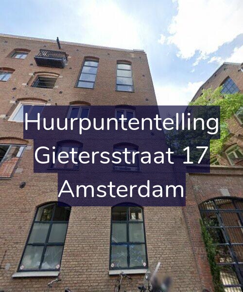 Foto gevel Huurpuntentelling voor Gietersstraat 17, Amsterdam