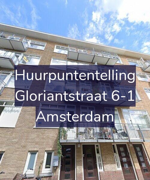 Foto gevel Huurpuntentelling voor Gloriantstraat 6-1, Amsterdam
