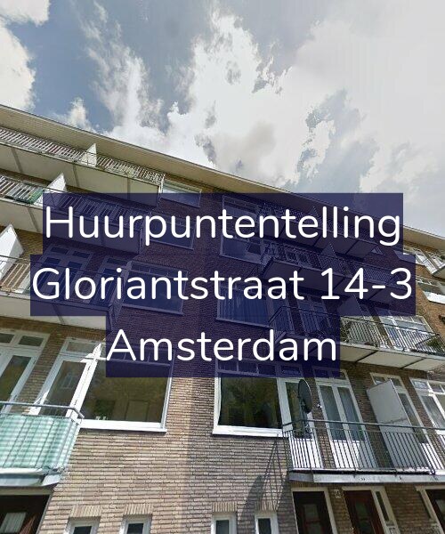 Foto gevel Huurpuntentelling voor Gloriantstraat 14-3, Amsterdam