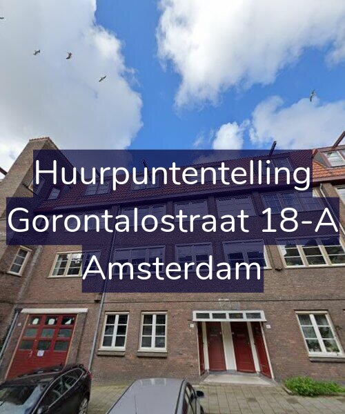Foto gevel Huurpuntentelling voor Gorontalostraat 18-A, Amsterdam