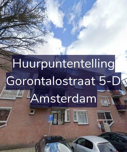 Foto gevel Huurpuntentelling voor Gorontalostraat 5-D, Amsterdam