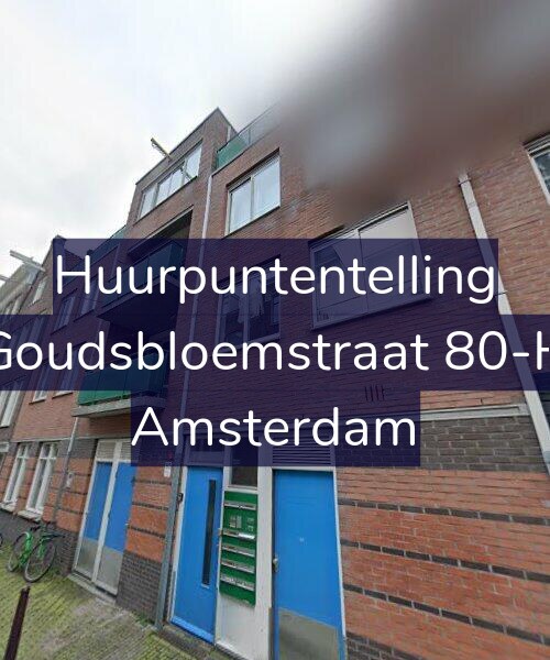 Foto gevel Huurpuntentelling voor Goudsbloemstraat 80-H, Amsterdam