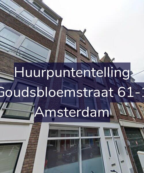 Foto gevel Huurpuntentelling voor Goudsbloemstraat 61-1, Amsterdam
