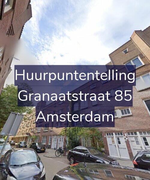 Foto gevel Huurpuntentelling voor Granaatstraat 85, Amsterdam