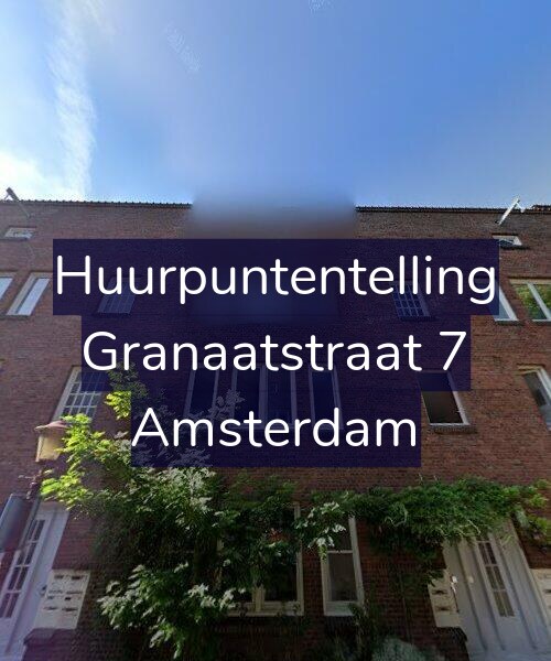 Foto gevel Huurpuntentelling voor Granaatstraat 7, Amsterdam