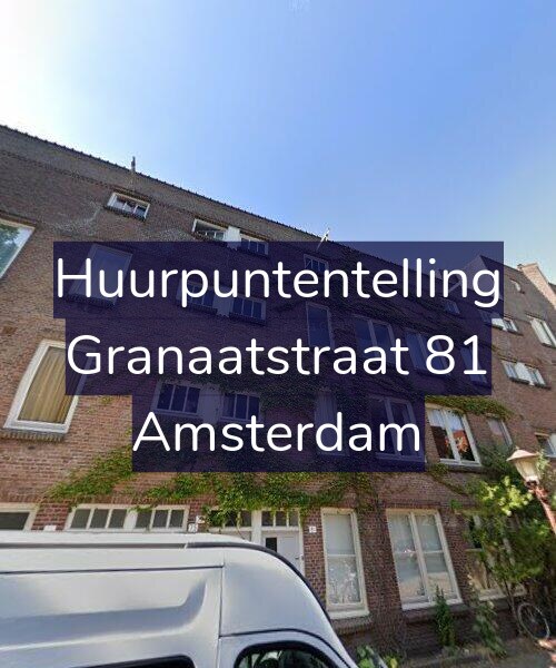 Foto gevel Huurpuntentelling voor Granaatstraat 81, Amsterdam