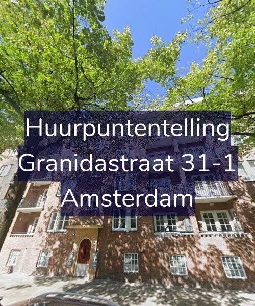 Foto gevel Huurpuntentelling voor Granidastraat 31-1, Amsterdam