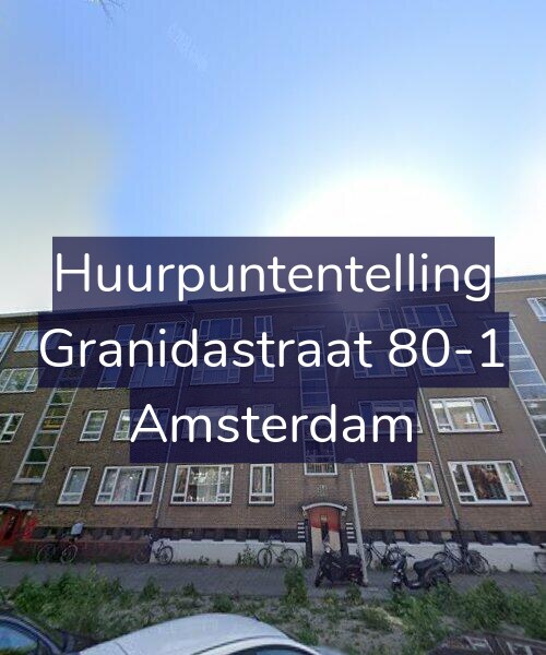 Foto gevel Huurpuntentelling voor Granidastraat 80-1, Amsterdam