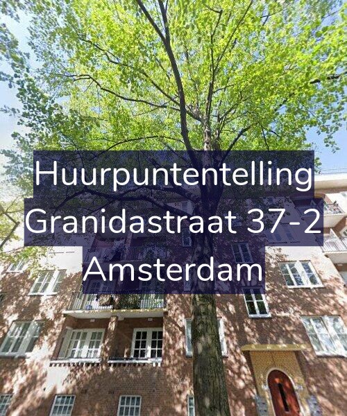Foto gevel Huurpuntentelling voor Granidastraat 37-2, Amsterdam
