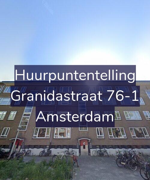 Foto gevel Huurpuntentelling voor Granidastraat 76-1, Amsterdam
