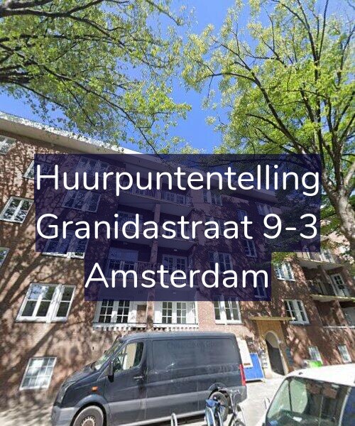 Foto gevel Huurpuntentelling voor Granidastraat 9-3, Amsterdam