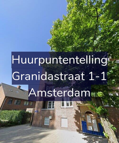 Foto gevel Huurpuntentelling voor Granidastraat 1-1, Amsterdam