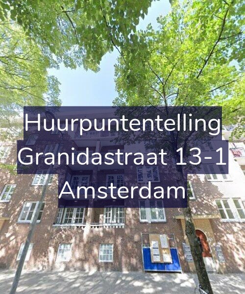 Foto gevel Huurpuntentelling voor Granidastraat 13-1, Amsterdam