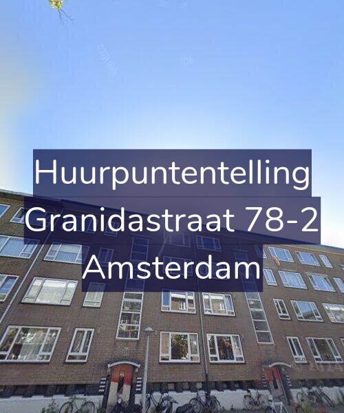 Foto gevel Huurpuntentelling voor Granidastraat 78-2, Amsterdam
