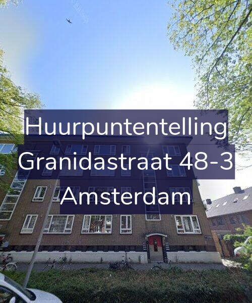 Foto gevel Huurpuntentelling voor Granidastraat 48-3, Amsterdam
