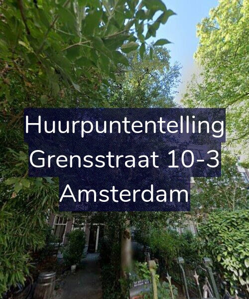 Foto gevel Huurpuntentelling voor Grensstraat 10-3, Amsterdam