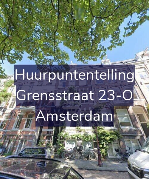 Foto gevel Huurpuntentelling voor Grensstraat 23-O, Amsterdam