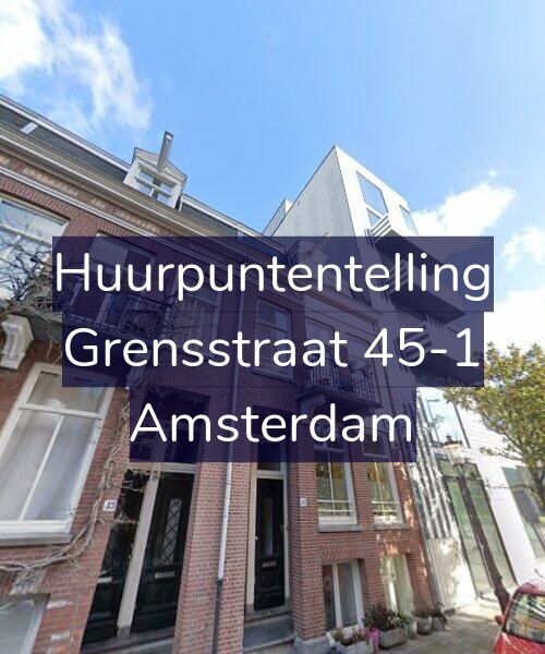 Foto gevel Huurpuntentelling voor Grensstraat 45-1, Amsterdam