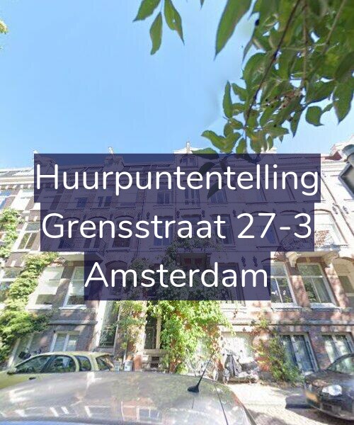 Foto gevel Huurpuntentelling voor Grensstraat 27-3, Amsterdam