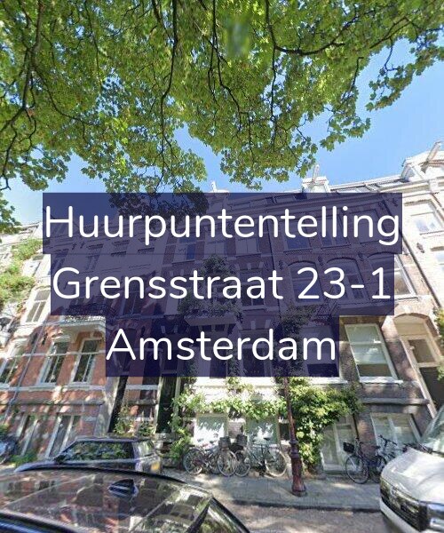 Foto gevel Huurpuntentelling voor Grensstraat 23-1, Amsterdam