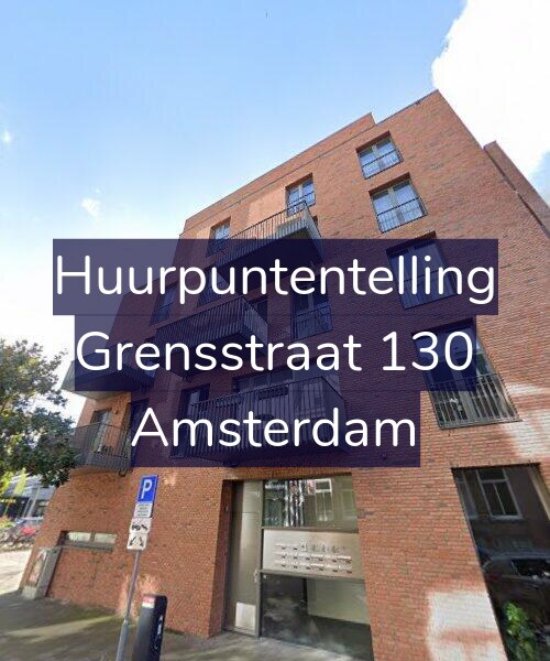 Foto gevel Huurpuntentelling voor Grensstraat 130, Amsterdam