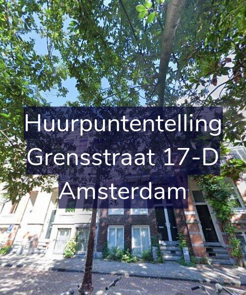 Foto gevel Huurpuntentelling voor Grensstraat 17-D, Amsterdam