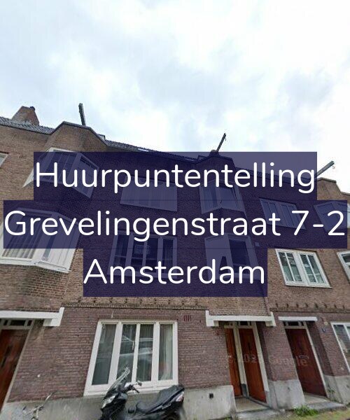 Foto gevel Huurpuntentelling voor Grevelingenstraat 7-2, Amsterdam