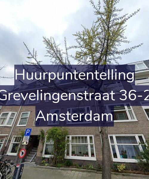 Foto gevel Huurpuntentelling voor Grevelingenstraat 36-2, Amsterdam
