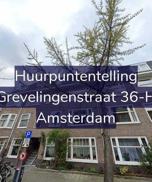 Foto gevel Huurpuntentelling voor Grevelingenstraat 36-H, Amsterdam