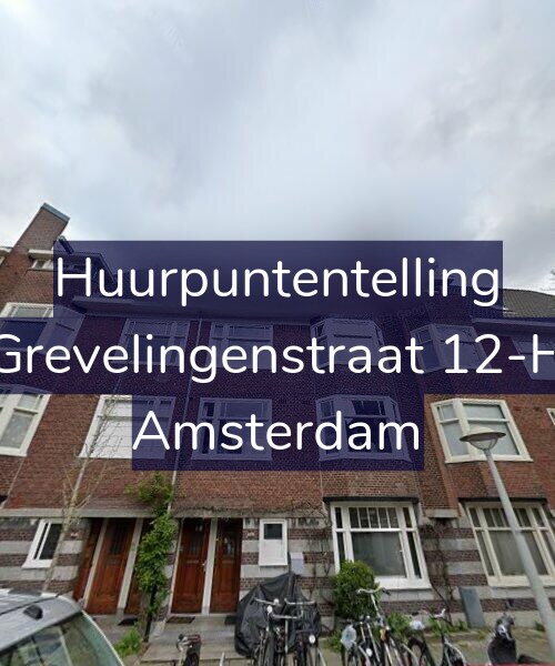 Foto gevel Huurpuntentelling voor Grevelingenstraat 12-H, Amsterdam