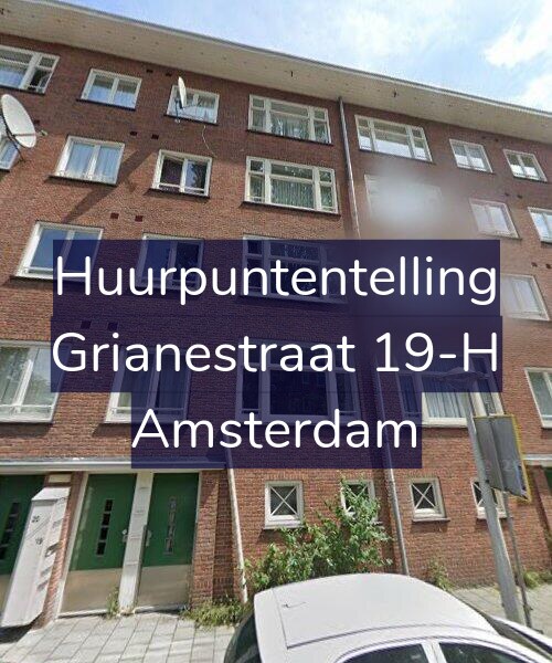 Foto gevel Huurpuntentelling voor Grianestraat 19-H, Amsterdam
