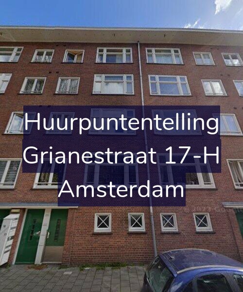 Foto gevel Huurpuntentelling voor Grianestraat 17-H, Amsterdam