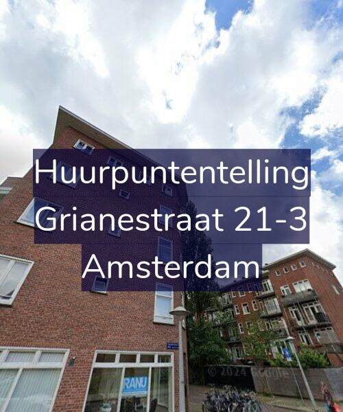 Foto gevel Huurpuntentelling voor Grianestraat 21-3, Amsterdam