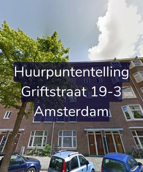 Foto gevel Huurpuntentelling voor Griftstraat 19-3, Amsterdam