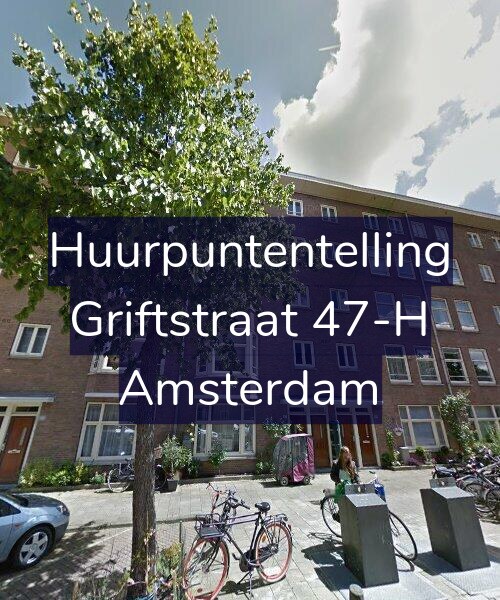 Foto gevel Huurpuntentelling voor Griftstraat 47-H, Amsterdam