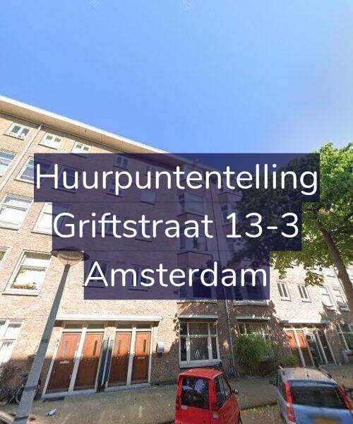 Foto gevel Huurpuntentelling voor Griftstraat 13-3, Amsterdam