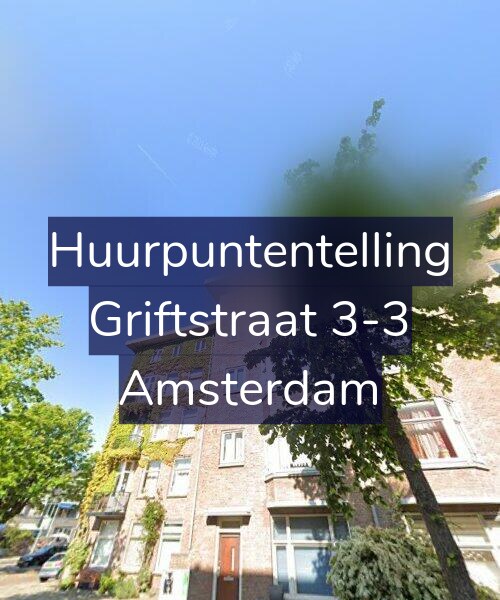 Foto gevel Huurpuntentelling voor Griftstraat 3-3, Amsterdam