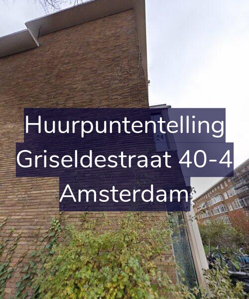 Foto gevel Huurpuntentelling voor Griseldestraat 40-4, Amsterdam