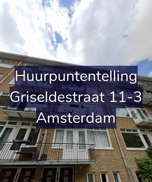 Foto gevel Huurpuntentelling voor Griseldestraat 11-3, Amsterdam