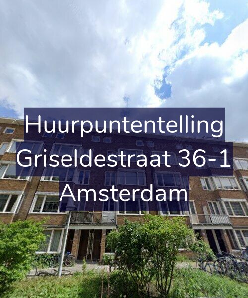 Foto gevel Huurpuntentelling voor Griseldestraat 36-1, Amsterdam