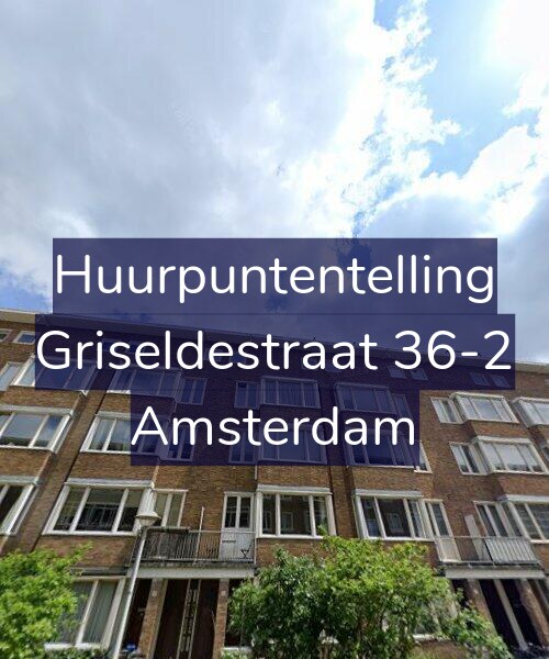 Foto gevel Huurpuntentelling voor Griseldestraat 36-2, Amsterdam