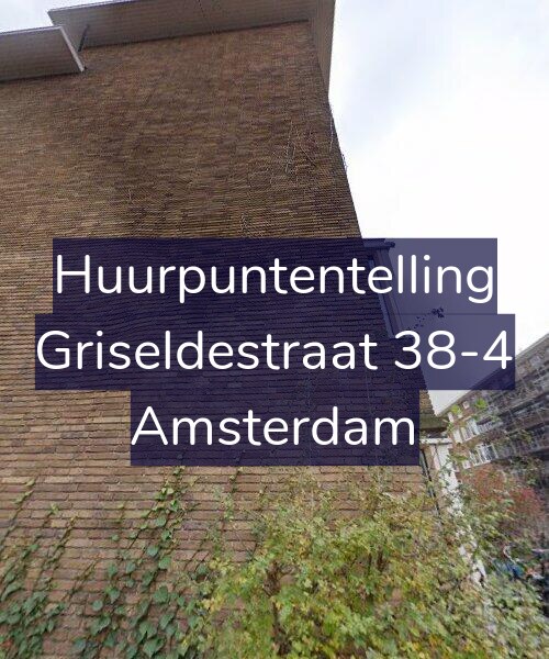 Foto gevel Huurpuntentelling voor Griseldestraat 38-4, Amsterdam