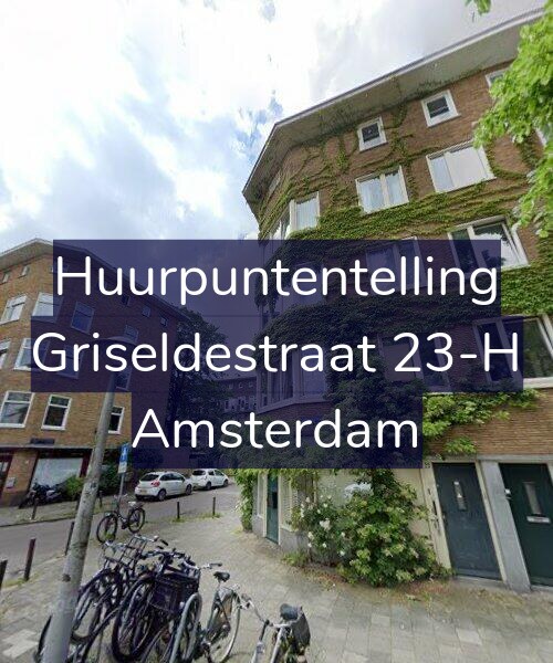 Foto gevel Huurpuntentelling voor Griseldestraat 23-H, Amsterdam