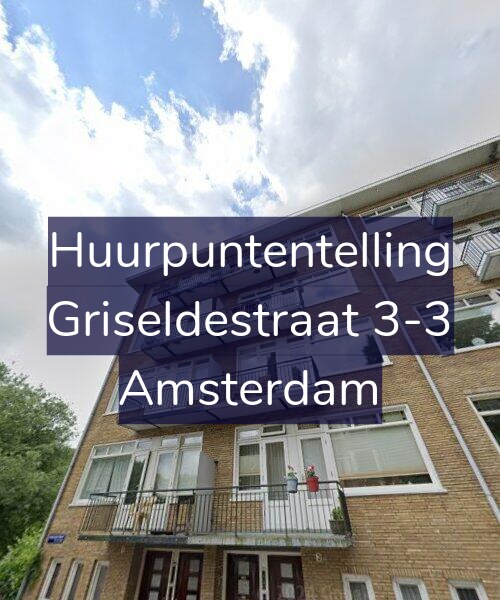 Foto gevel Huurpuntentelling voor Griseldestraat 3-3, Amsterdam