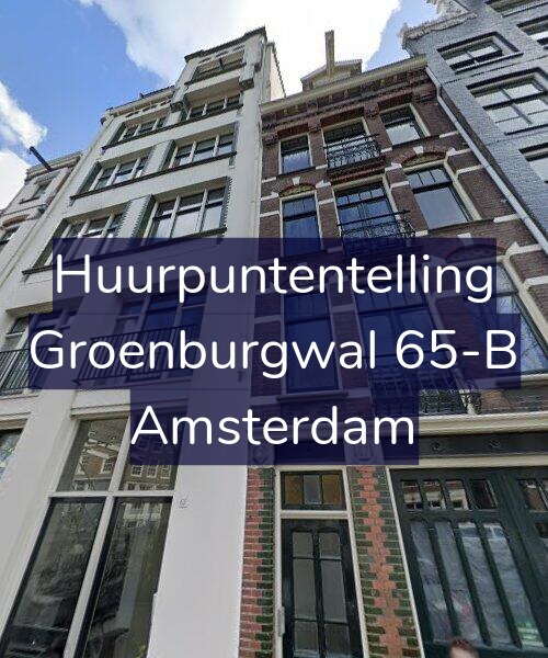 Foto gevel Huurpuntentelling voor Groenburgwal 65-B, Amsterdam