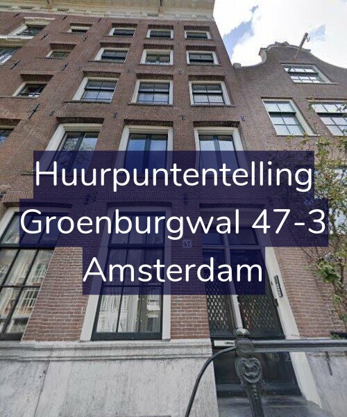 Foto gevel Huurpuntentelling voor Groenburgwal 47-3, Amsterdam