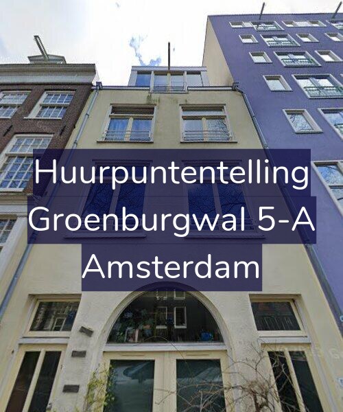 Foto gevel Huurpuntentelling voor Groenburgwal 5-A, Amsterdam