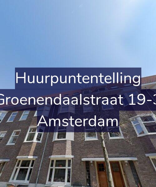 Foto gevel Huurpuntentelling voor Groenendaalstraat 19-3, Amsterdam
