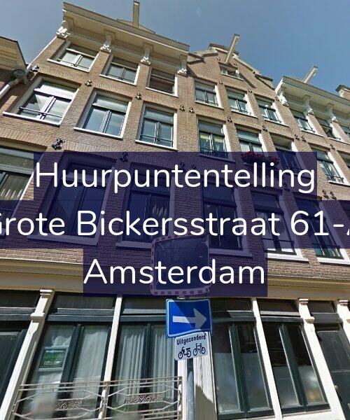 Foto gevel Huurpuntentelling voor Grote Bickersstraat 61-A, Amsterdam