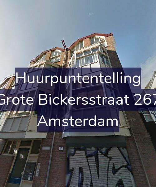 Foto gevel Huurpuntentelling voor Grote Bickersstraat 267, Amsterdam